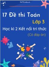 Bộ 17 Đề thi Toán Lớp 3 học kì 2 Kết nối tri thức (Có đáp án)